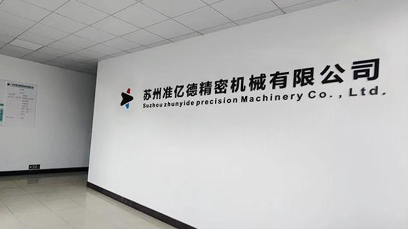 Suzhou Zhunyide Precision Machinery Co., Ltd.